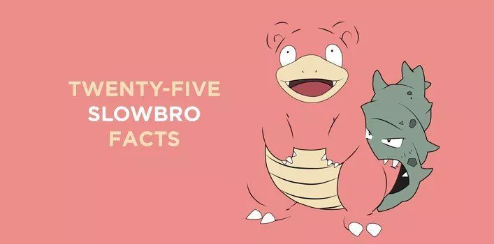 25 успокаивающих фактов о покемонах Slowbro 